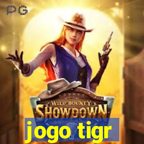 jogo tigr