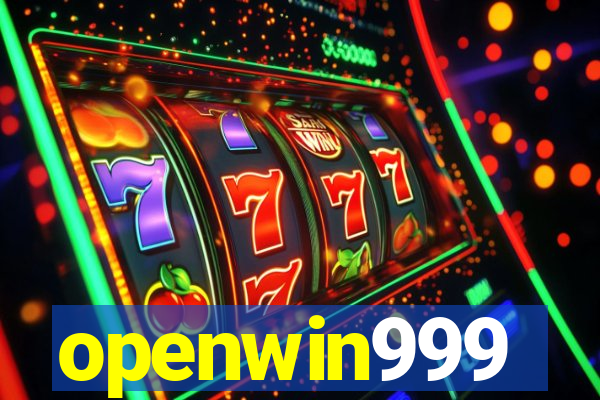 openwin999