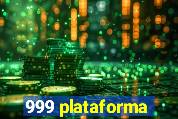 999 plataforma