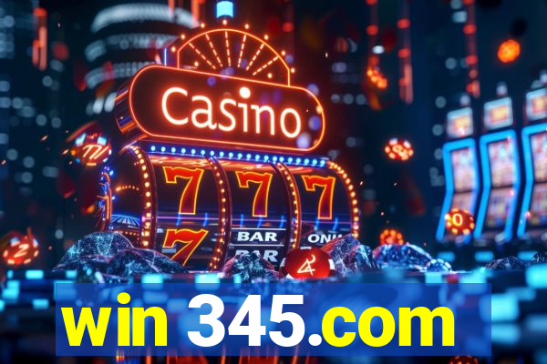 win 345.com