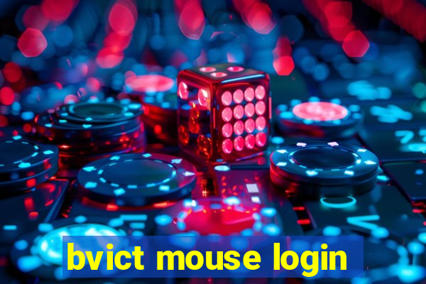 bvict mouse login