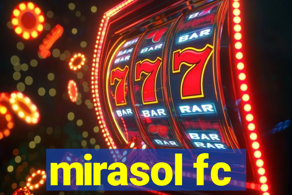 mirasol fc