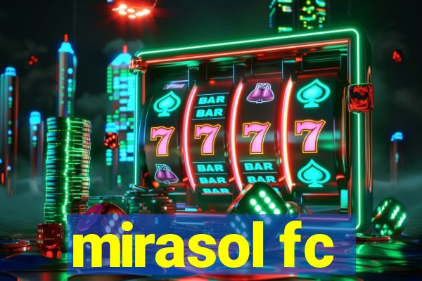 mirasol fc