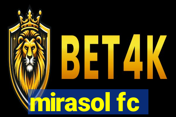 mirasol fc