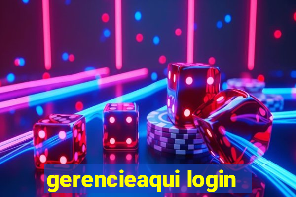 gerencieaqui login