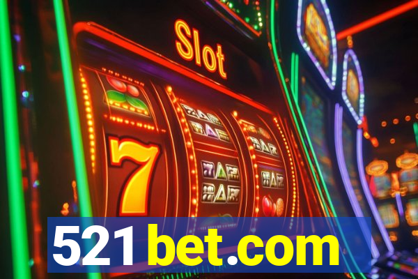 521 bet.com