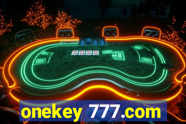 onekey 777.com