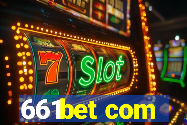 661bet com