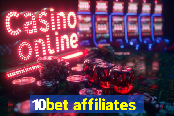 10bet affiliates