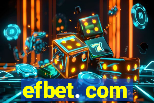 efbet. com