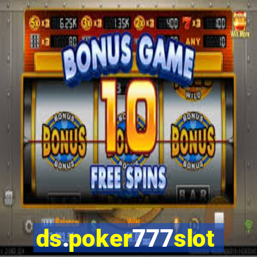 ds.poker777slots.com