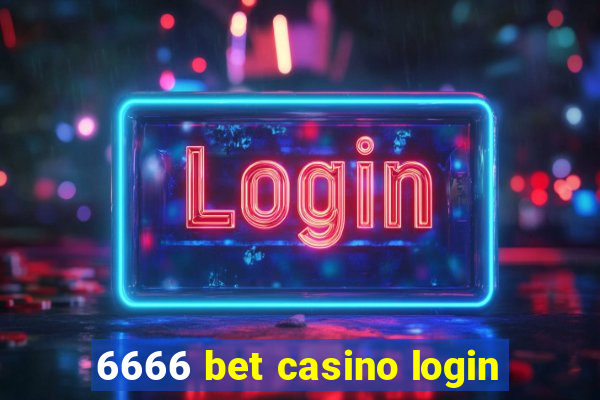 6666 bet casino login