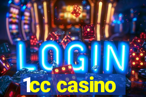 1cc casino