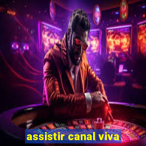 assistir canal viva