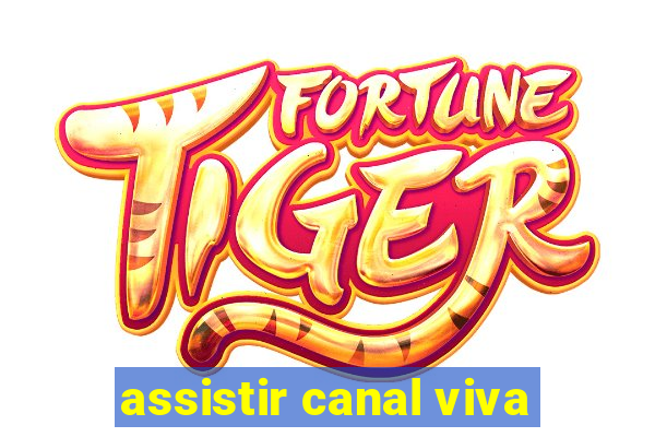 assistir canal viva