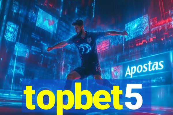 topbet5