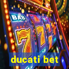 ducati bet