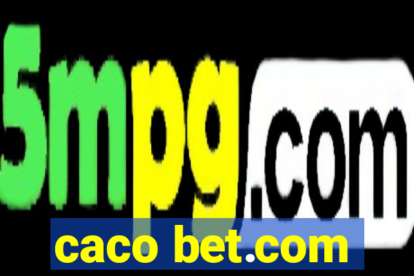 caco bet.com