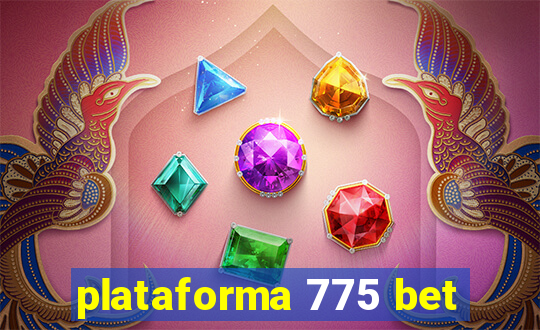 plataforma 775 bet