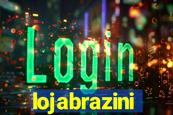 lojabrazini