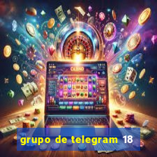 grupo de telegram 18