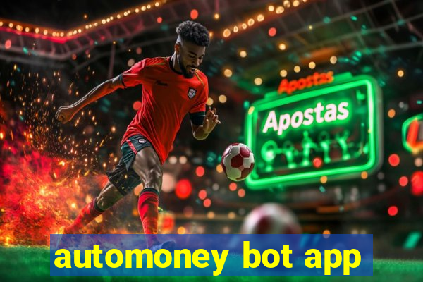 automoney bot app