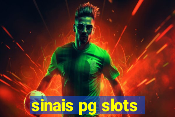 sinais pg slots