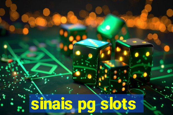 sinais pg slots