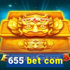 655 bet com