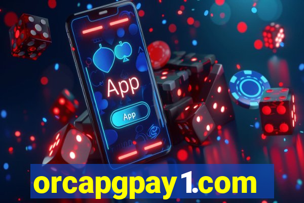 orcapgpay1.com