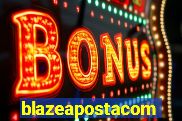 blazeapostacom