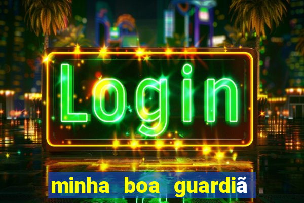 minha boa guardiã completo gratis online