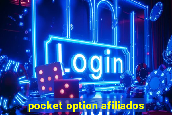 pocket option afiliados