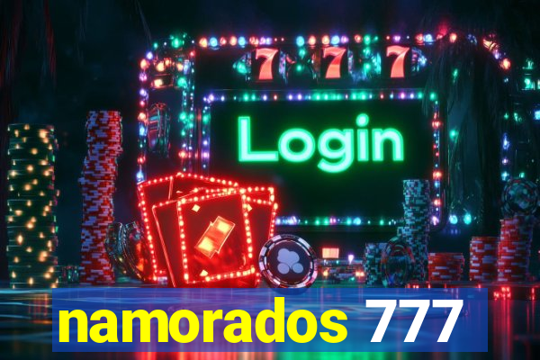 namorados 777