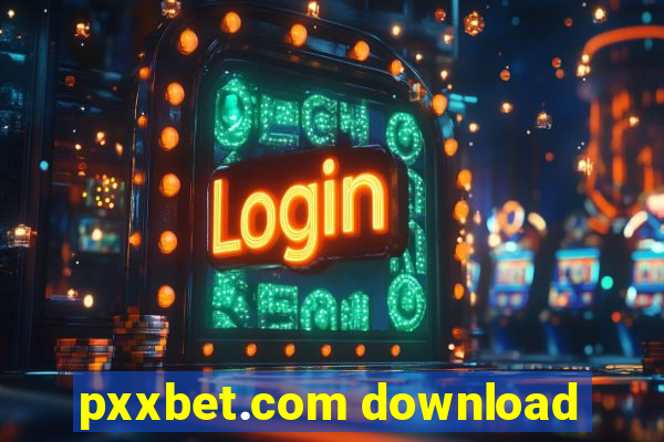 pxxbet.com download