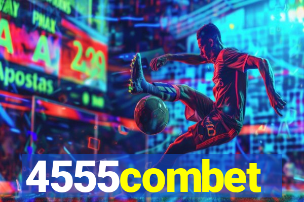 4555combet