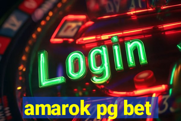 amarok pg bet