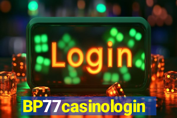 BP77casinologin