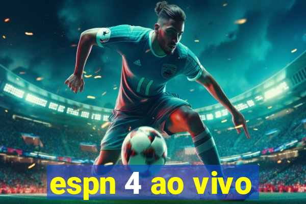 espn 4 ao vivo