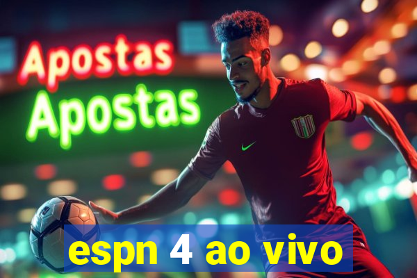 espn 4 ao vivo