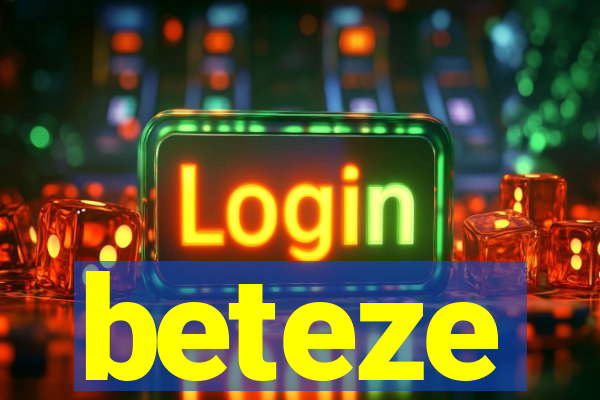 beteze