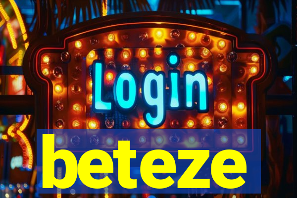 beteze