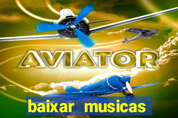 baixar musicas flash back anos 70 80 e 90