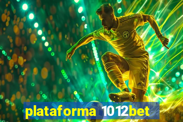 plataforma 1012bet