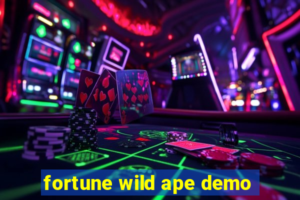 fortune wild ape demo