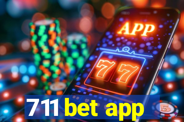 711 bet app