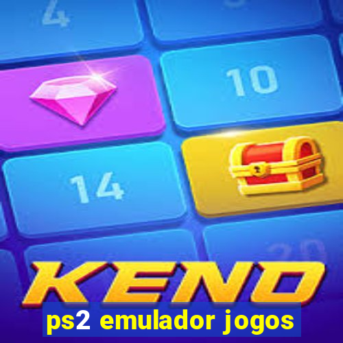 ps2 emulador jogos