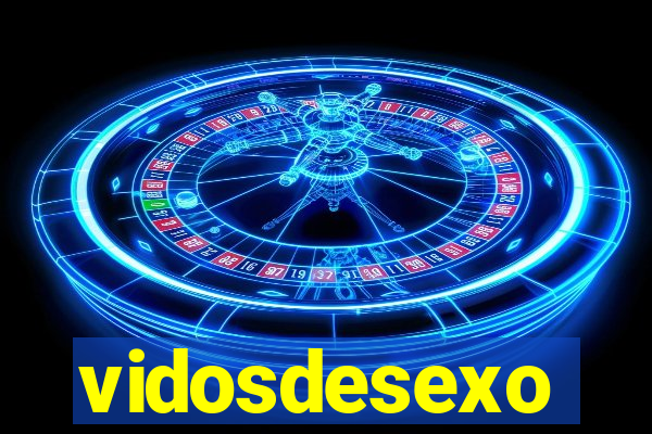 vidosdesexo