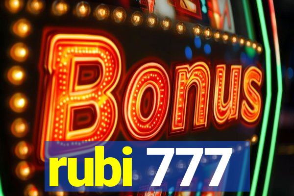 rubi 777