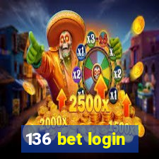 136 bet login